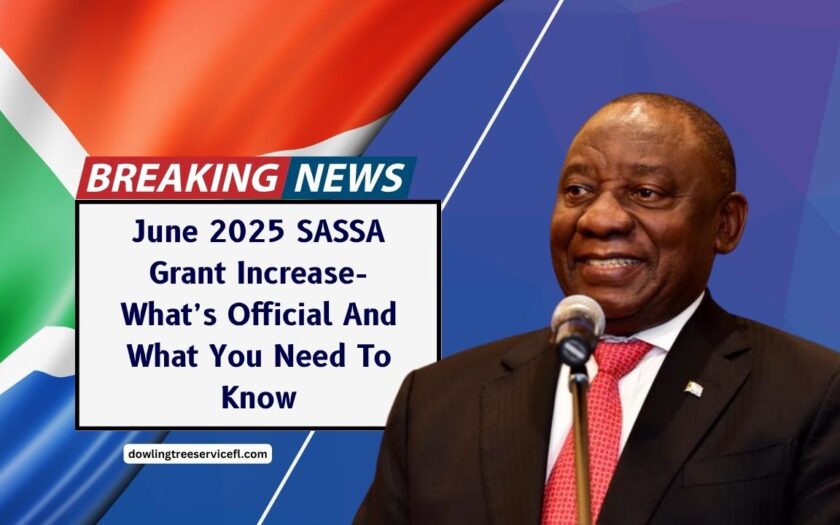 June 2025 SASSA Grant Increase- What’s Official And What You Need To Know